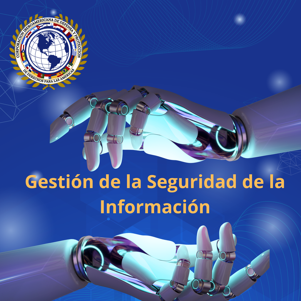 Gestión de la Seguridad de la Información